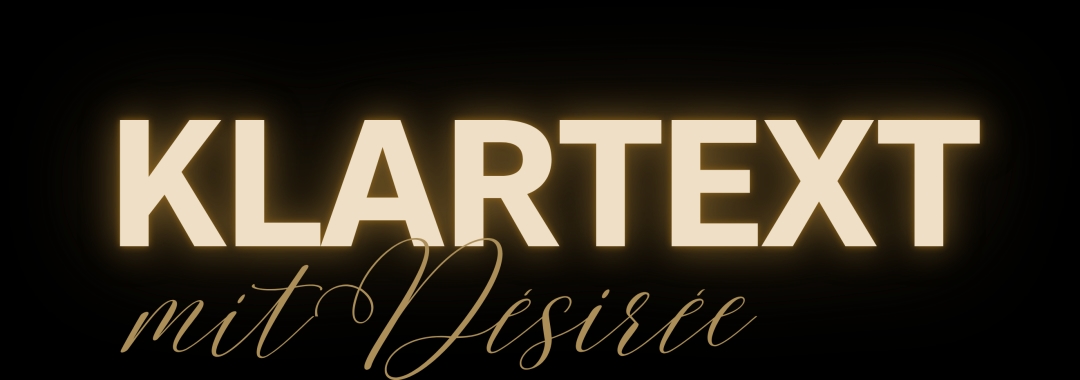 KLARTEXT mit Désirée Logo